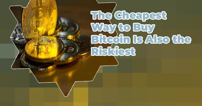 Cheapest place to buy bitcoins